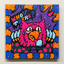 Load image into Gallery viewer, &quot;Who&#39;s There (aka Owl Be Fine)&quot; by Bigshot Robot