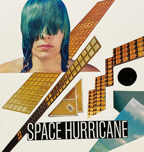 "Space Hurricane" by Brian Hibbard